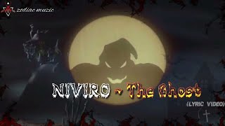 NIVIRO - The Ghost(lyrics)| ANIMATED VIDEO |