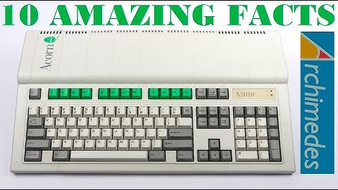 10 Amazing Acorn Archimedes Facts