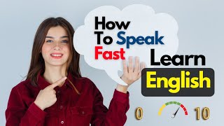 How To Speak English Fast Like a Native Speaker #english