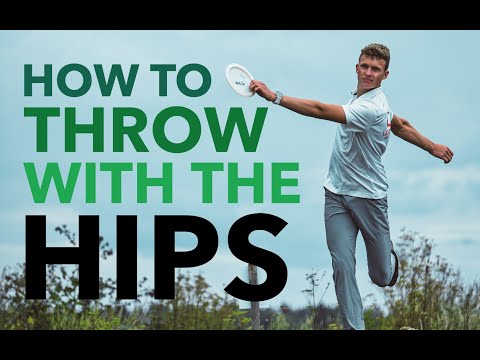 HOW TO THROW WITH THE HIPS (MORE DISTANCE AND ACCURACY)