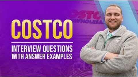 Costco Interview Questions with Answer Examples