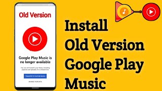 How To Install Old Version Google Play Music | Offline Music Problem Solve screenshot 4