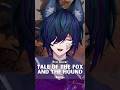 The Tale of the Fox and the Hound - @bainjuu #vsinger #vtuber #singing