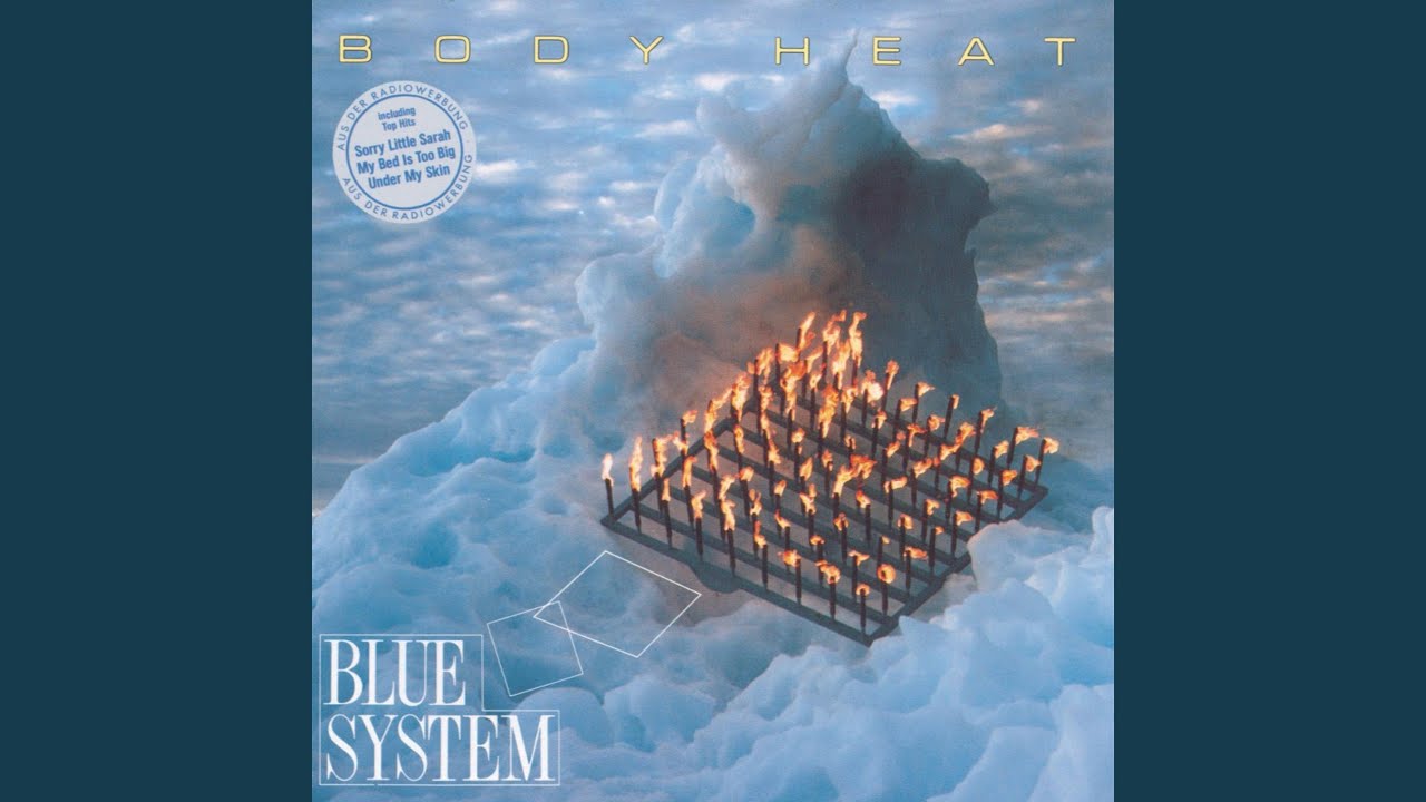 Blue system my skin. Blue System body Heat 1988. LP Blue System: body Heat. Blue System body Heat обложка. Blue System обложки альбомов.