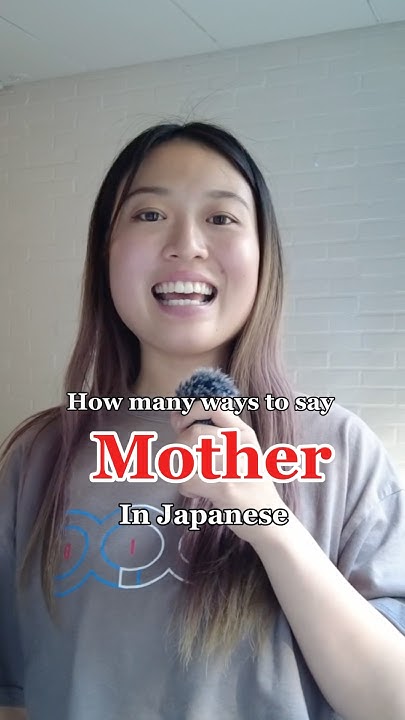 how-many-ways-to-say-mother-in-japanese-japan-japanese-nihongo
