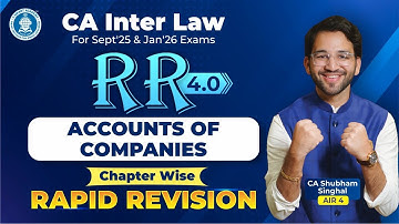 9A Accounts of Companies Revision CA Inter Law CA Shubham Singhal (AIR 4) Jan