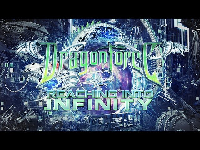 DragonForce - Reaching Into Infinity