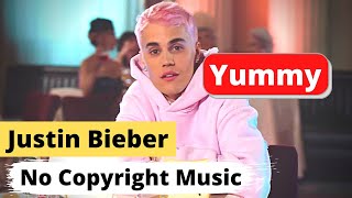 Download Lagu Justin Bieber - Yummy (Remix) FM4A - No Copyright Music MP3