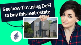 How to use staking and DeFi tools to buy real-estate (without selling your crypto)