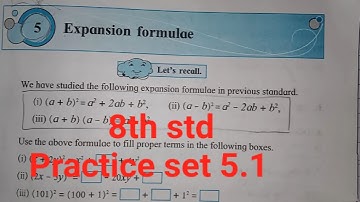 8th std Practice set 5.1 Expansion formulae maths maharashtra state board