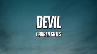 Barren Gates - Devil (Lyrics)