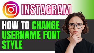 How To Change Instagram Username Font Style 2024 BEST METHOD screenshot 5