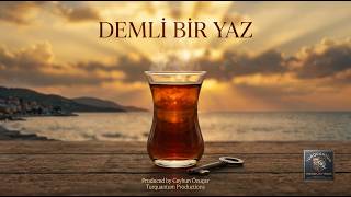 Demli Bir Yaz