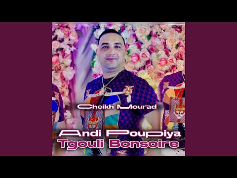 Andi Poupiya Tgouli Bonsoire Live
