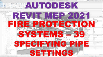 REVIT MEP 2021 - PLUMBING SYSTEMS - 39 SPECIFYING PIPE SETTINGS