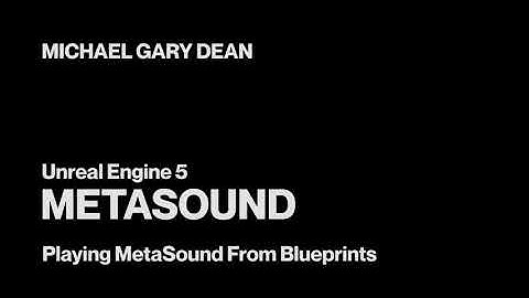 Playing a MetaSound From Blueprints While in Game - MetaSound Tutorials for Unreal Engine 5