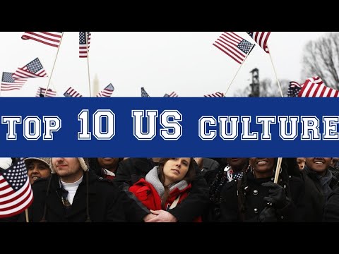  Exploring American Culture 10 Things You Need To Know