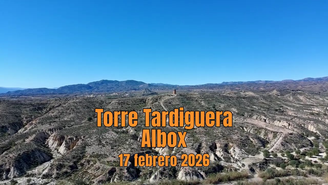 Torre Tardiguera Albox Almería, España: FULL Drone video