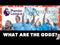 2019-20 PREMIER LEAGUE ODDS