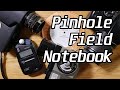 Pinhole Field Notebook for Exposure Calculations