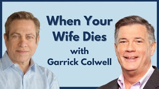 David Kessler, grief expert interviews Garrick Colwell about the death of his wife
