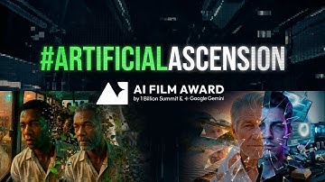 Artificial Ascension | "Rewrite Tomorrow" AI Film Award by 1Billion Summit & Google Gemini