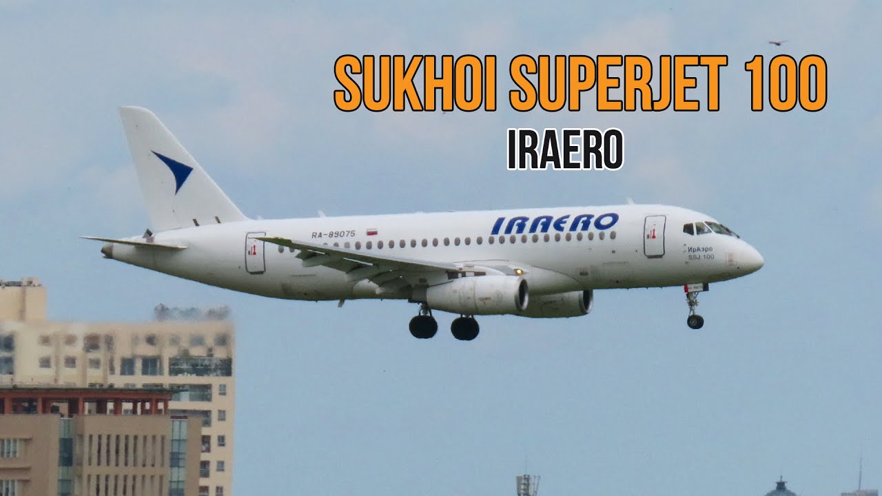 Jets Plane Landing  Sukhoi Superjet 100 95LR   IrAero   RA 89075  Plane Spotting Aircraft