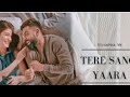 Tere Sang Yaara featuring our beloved Virushka ( Virat and Anushka)