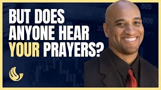 Sermon: Does Prayer REALLY Work? | Ivor Myers