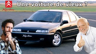 CITROËN XANTIA : Et si PAPY avait RAISON ? [AUTOKULTUR]