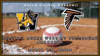 High School Baseball | Central Bucks West Bucks at Pennsbury Falcons 4/11/24