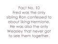 Ron and Hermione Headcanons Part 1