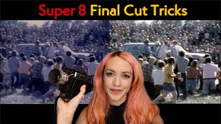 Super 8 Final Cut Tricks to Restore Film Footage