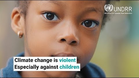 Violence against children impacted by climate change