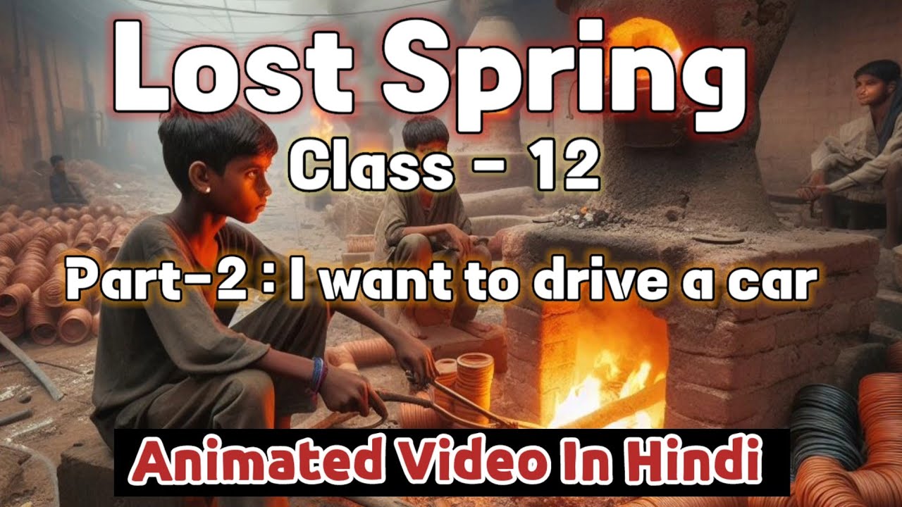 class-12-english-chapter-lost-spring-chapter-2-part-2-youtube