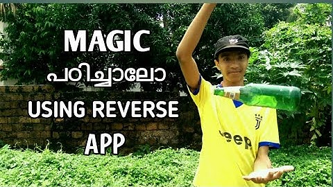 Create magic videos with reverse movie FX || REVERSE APP|| ECLIPSE MALAYALAM ||