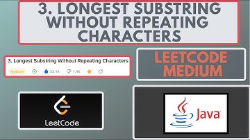 Leetcode | 3. Longest Substring Without Repeating Characters | Medium | Java Solution