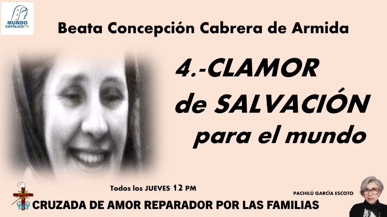 4.-CLAMOR de SALVACIÓN para el mundo