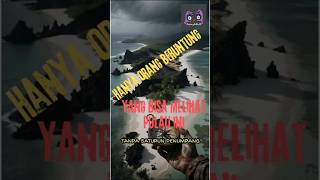 Pulau Yang Hanya Muncul Setahun Sekali short pulaumisterius faktadunia