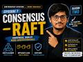 Consensus — Raft : Episode 7