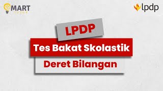 Tes Bakat Skolastik LPDP - Bagian Kuantitatif (Deret Bilangan)