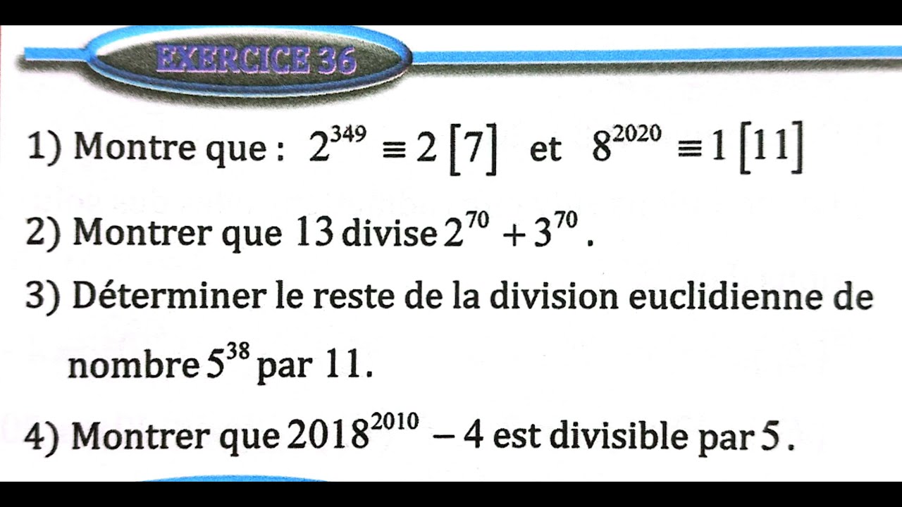 Arithmétique dans Z  2 bac SM Ex 36  page 164 Almoufid