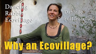 intentional: Full interview with Danielle of Dancing Rabbit Ecovillage