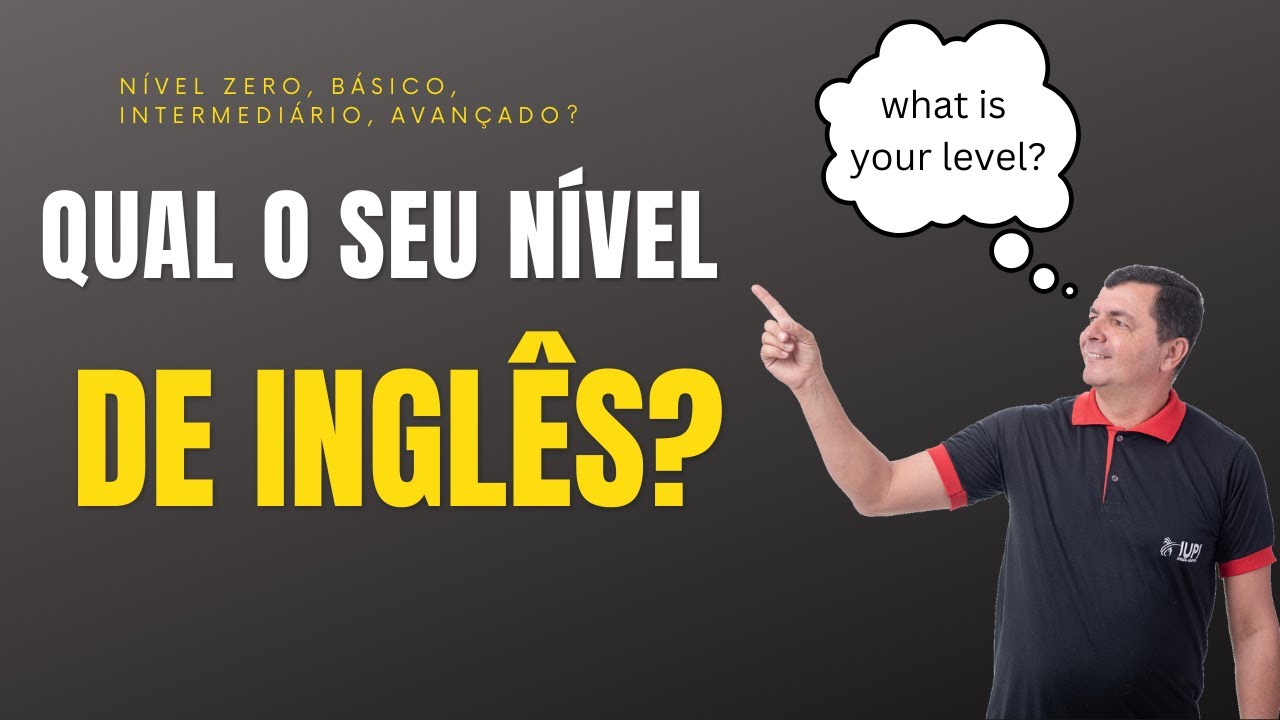 Economize agora! Descubra se seu nível de inglês é Básico Intermediário ...
