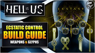 Hell Is Us Ecstasy Build - Glyphs & Weapons - Hell Is Us News, Guides & Patch Notes