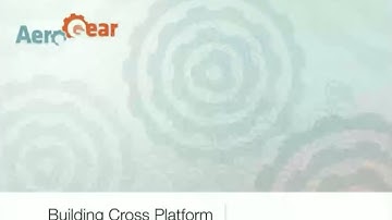 Building Cross Platform Applications with Cordova and AeroGear