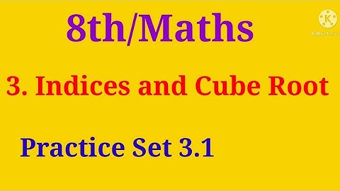 Std:8th, Maths , Chapter 3rd, Indices and Cube Root, Practice Set 3.1, Semi English
