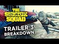 THE SUICIDE SQUAD Trailer 3 Breakdown - Project Starfish, Superman Easter Egg &amp; More