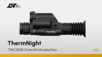 DNT ThermNight TNC225R Overall Introduction