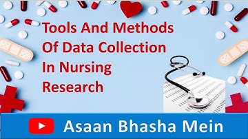 Tools and Methods of Data Collection in Nursing Research in Hindi